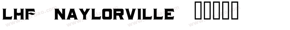 LHF Naylorville字体转换